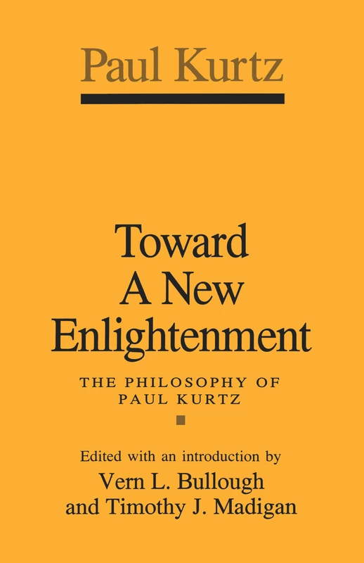 Routledge - Toward a New Enlightenment: Philosophy of Paul Kurtz - Image 1