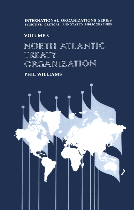 North Atlantic Treaty Organization: 8 (Library of Conservative Thought)