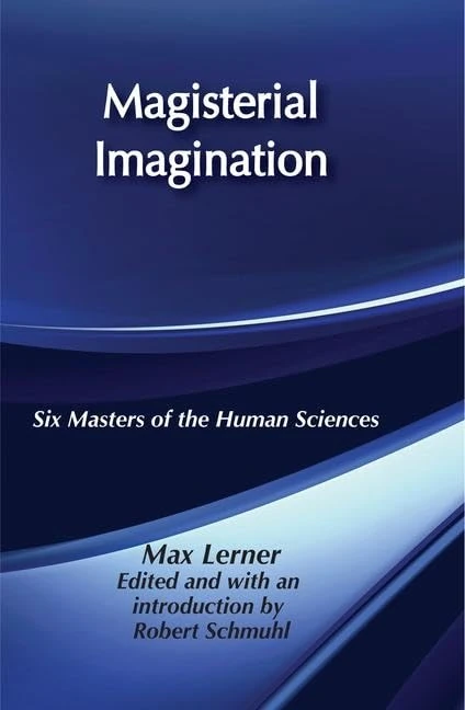 Magisterial Imagination: Six Masters of the Human Science - Image 1