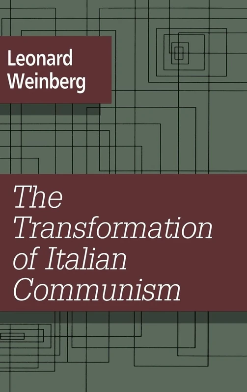 The Transformation of Italian Communism