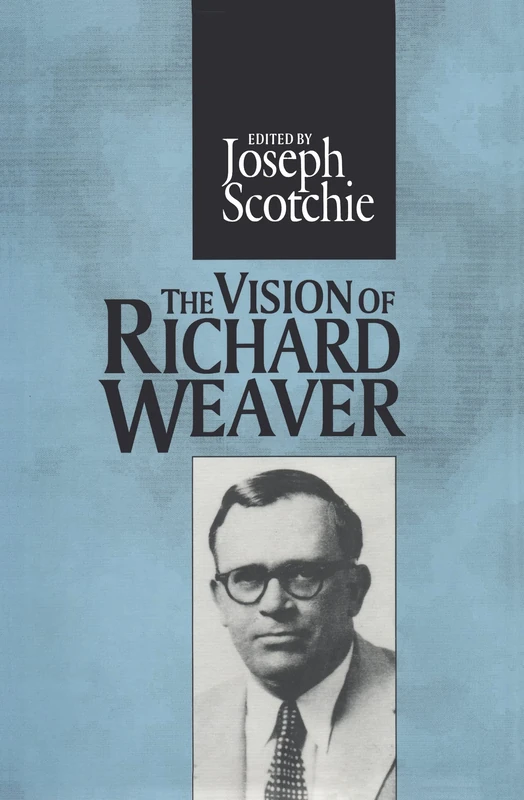 Routledge - The Vision of Richard Weaver (Conservative Thought) - Image 1