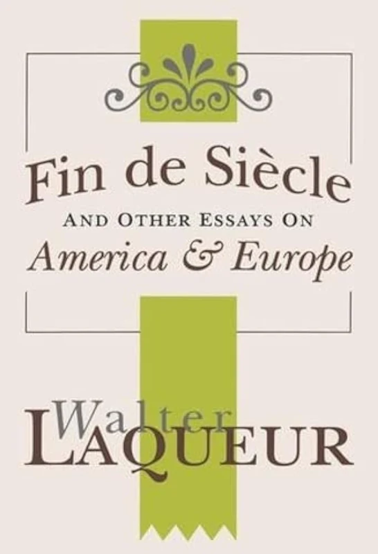 Routledge Fin de Siecle and Other Essays on America and Europe
