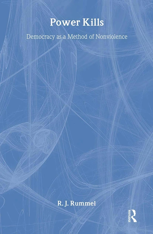 Power Kills: Democracy as a Method of Nonviolence