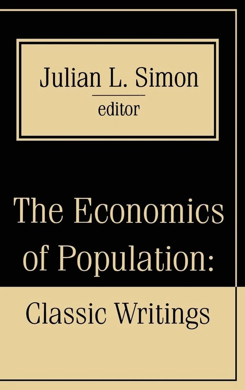 Routledge - The Economics of Population: Key Classic Writings