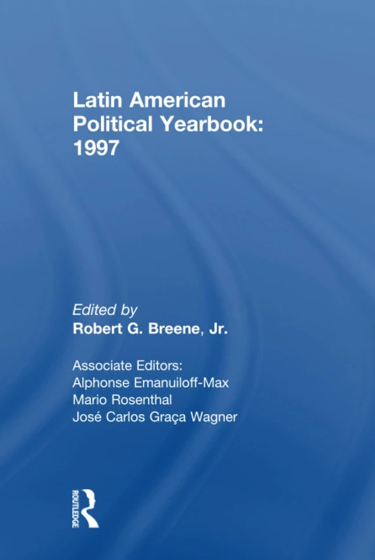 Latin American Political Yearbook: 1997