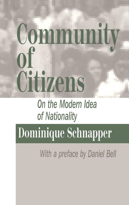 Community of Citizens: On the Modern Idea of Nationality