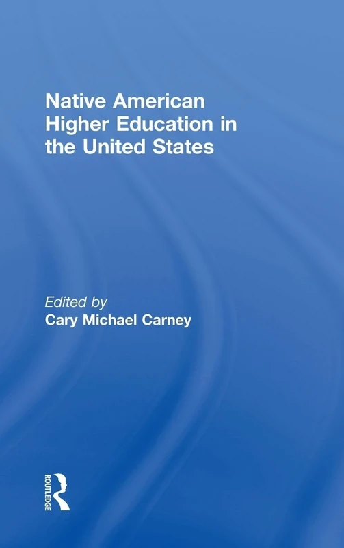 Native American Higher Education in the United States