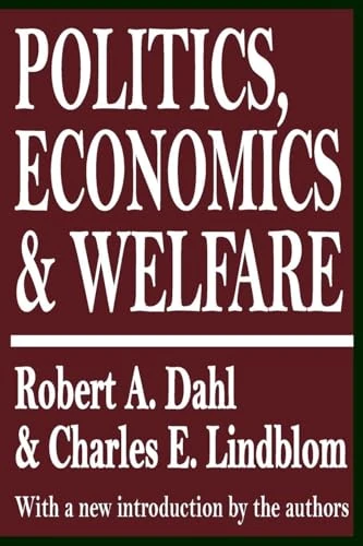 Politics, Economics, and Welfare