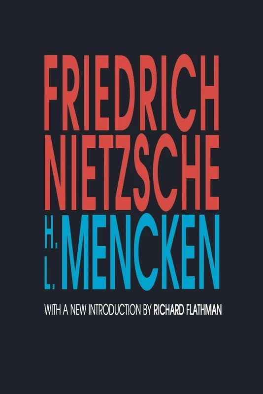 Friedrich Nietzsche: With a New Introduction by Richard Flathman