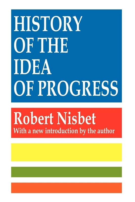 History of the Idea of Progress