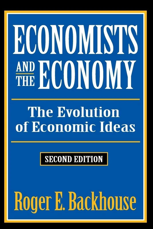Economists and the Economy: The Evolution of Economic Ideas (Classics in Economics (Paperback))