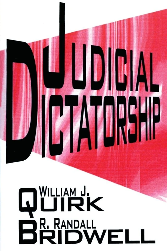 Judicial Dictatorship