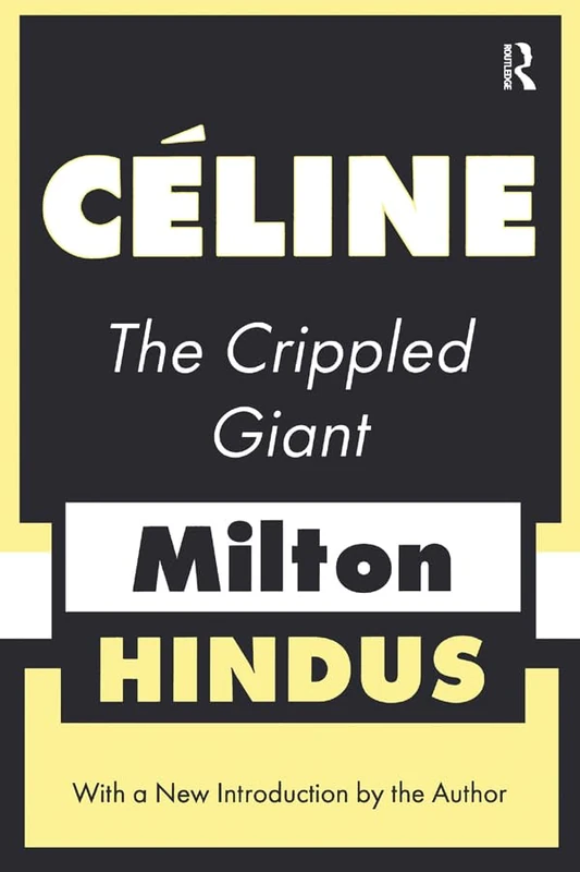 Celine the Crippled Giant (Library of Conservative Thought)