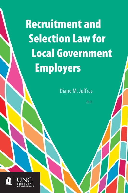 Recruitment and Selection Law for Local Government Employers