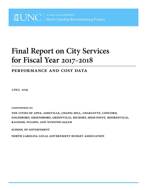Final Report on City Services for Fiscal Year 2017-2018: Performance and Cost Data