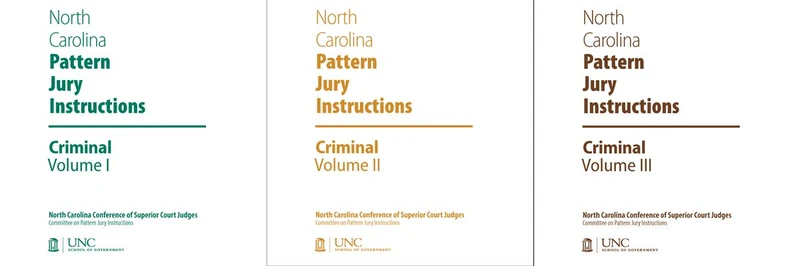 North Carolina Pattern Jury Instructions for Criminal Cases, 2019 Edition: Volumes 1-3
