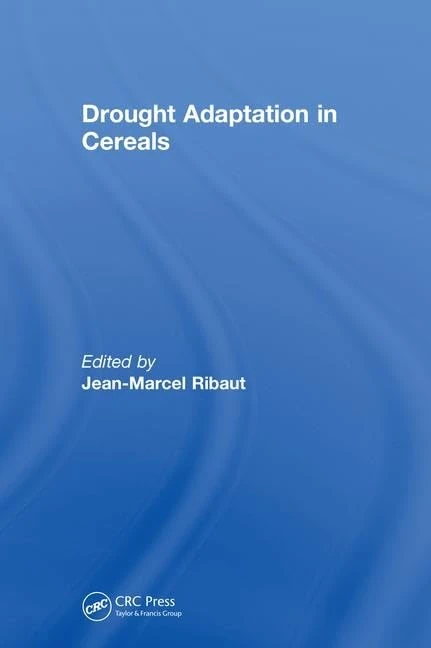 Drought Adaptation in Cereals (Crop Science)