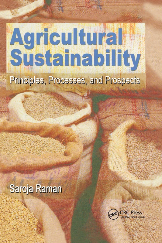 Agricultural Sustainability: Principles, Processes, and Prospects