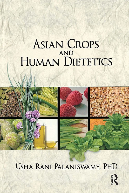 Asian Crops and Human Dietetics (Crop Science)