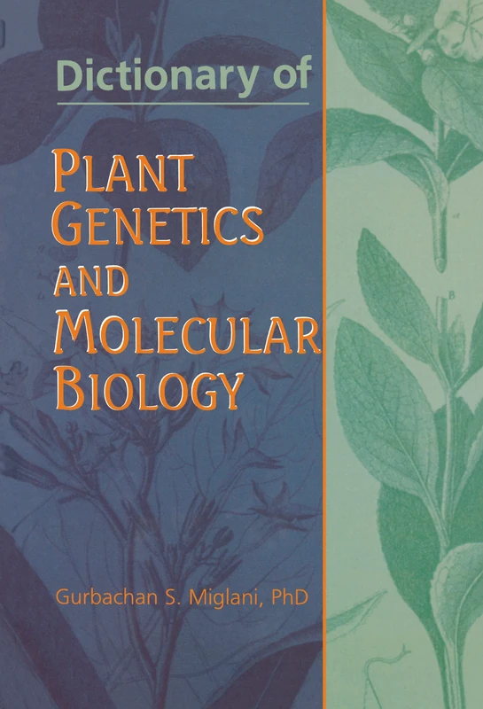 CRC Press Dictionary of Plant Genetics and Molecular Biology