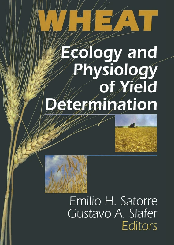 Wheat: Ecology and Physiology of Yield Determination