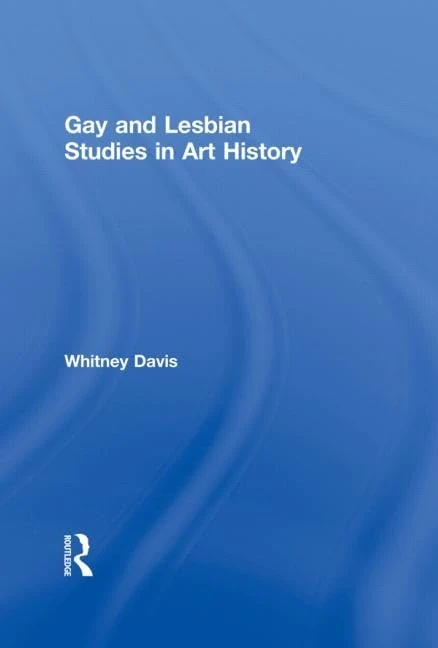 Gay and Lesbian Studies in Art History (Research on Homosexuality)