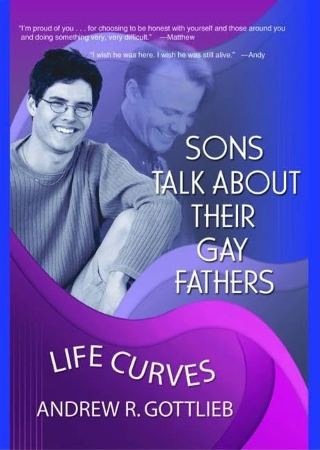 Routledge Sons Talk About Their Gay Fathers - Life Curves Book