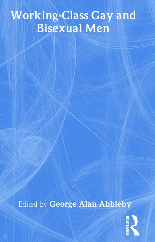 Working-Class Gay and Bisexual Men