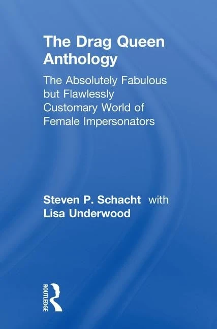 Routledge The Drag Queen Anthology - Sociology Book