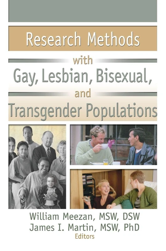 Research Methods with Gay, Lesbian, Bisexual, and Transgender Populations (Journal of Gay & Lesbian Social Services, 3/4)
