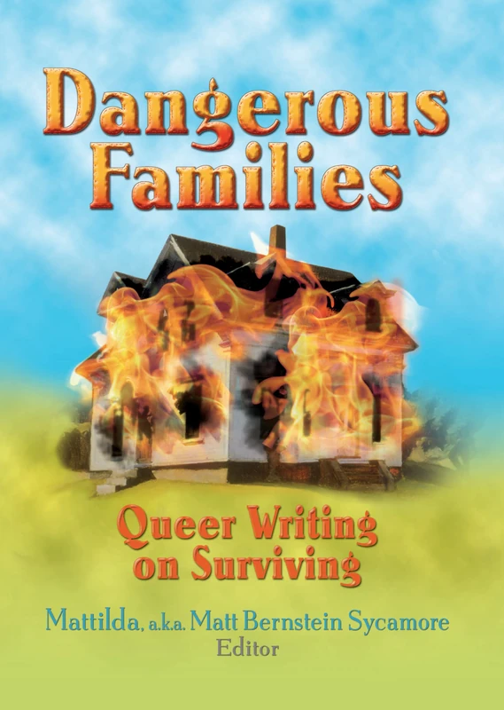 Dangerous Families: Queer Writing on Surviving - Image 1