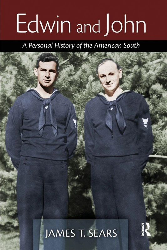 Edwin and John: A Personal History of the American South
