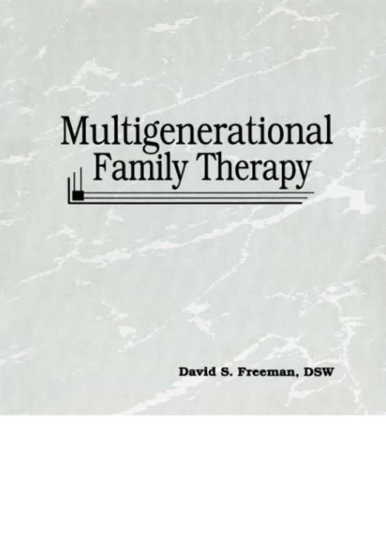 Multigenerational Family Therapy