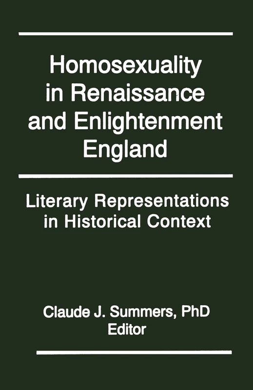 Routledge Homosexuality in Renaissance and Enlightenment England
