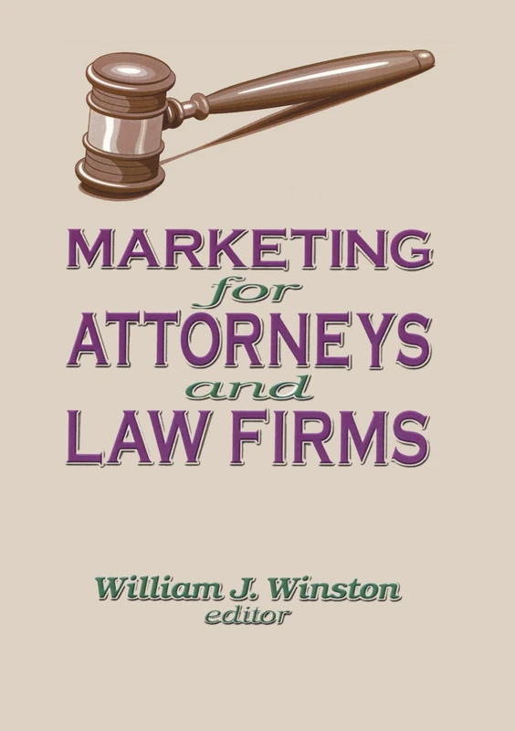 Routledge Marketing for Attorneys and Law Firms - Book