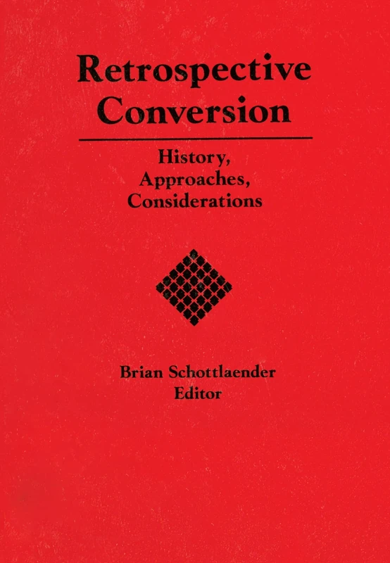 Retrospective Conversion: History, Approaches, Considerations - Image 1