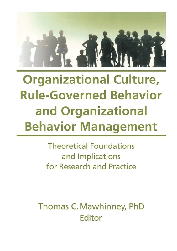 Routledge Organizational Culture and Behavior Management Book