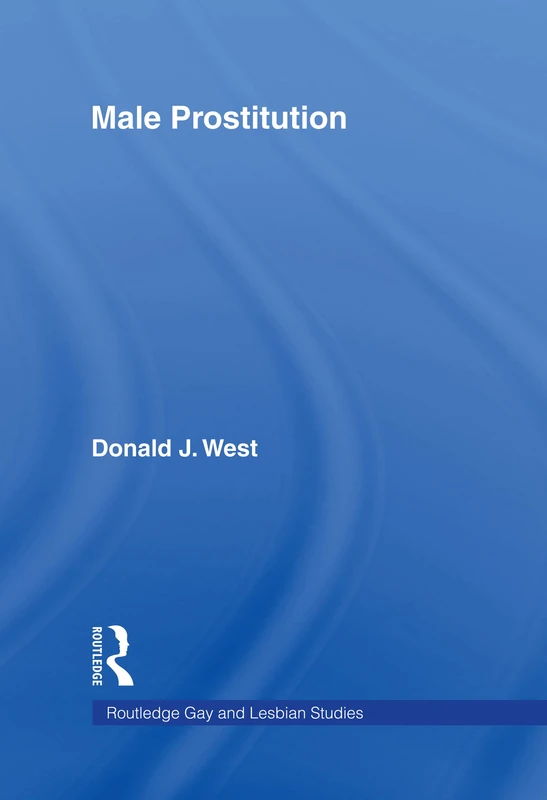 Routledge Male Prostitution (Haworth Gay & Lesbian Studies)