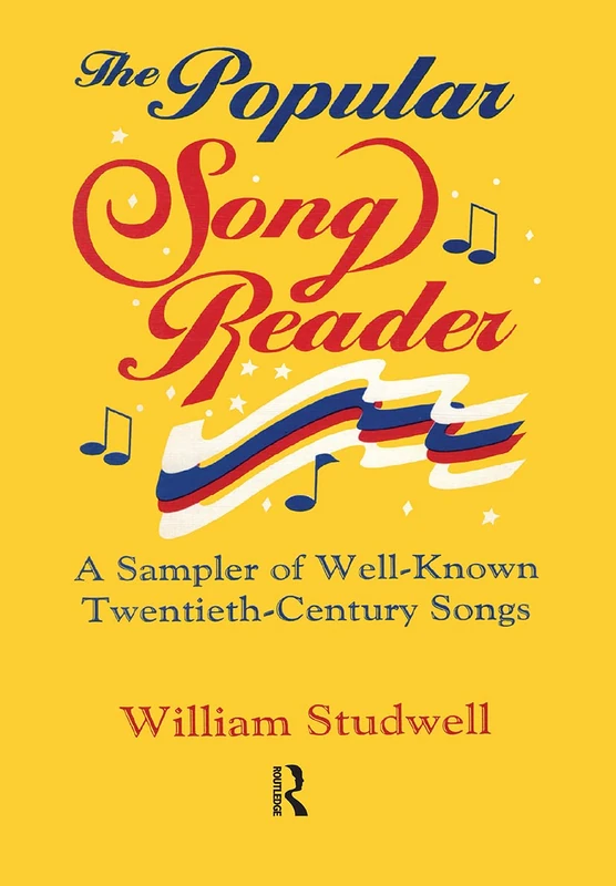 Routledge The Popular Song Reader - Twentieth-Century Music