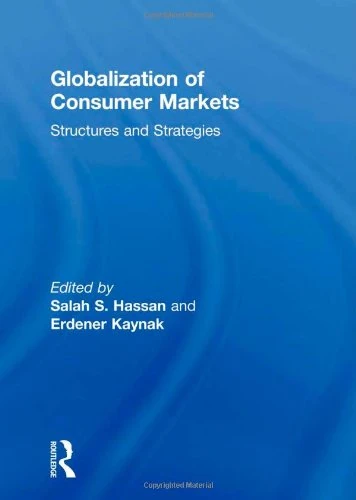Routledge Globalization of Consumer Markets - Business Book