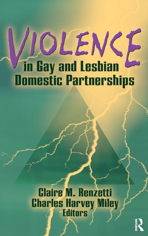 Routledge - Violence in Gay and Lesbian Domestic Partnerships