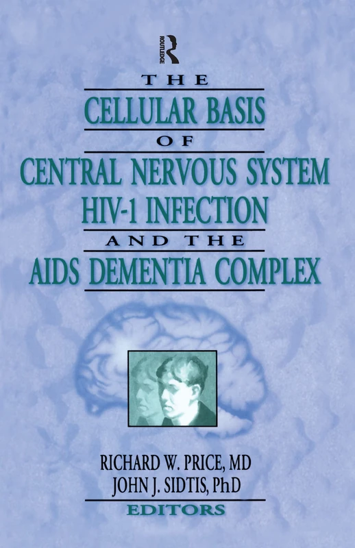 The Cellular Basis of Central Nervous System HIV-1 Infection and the AIDS Dementia Complex - Image 1