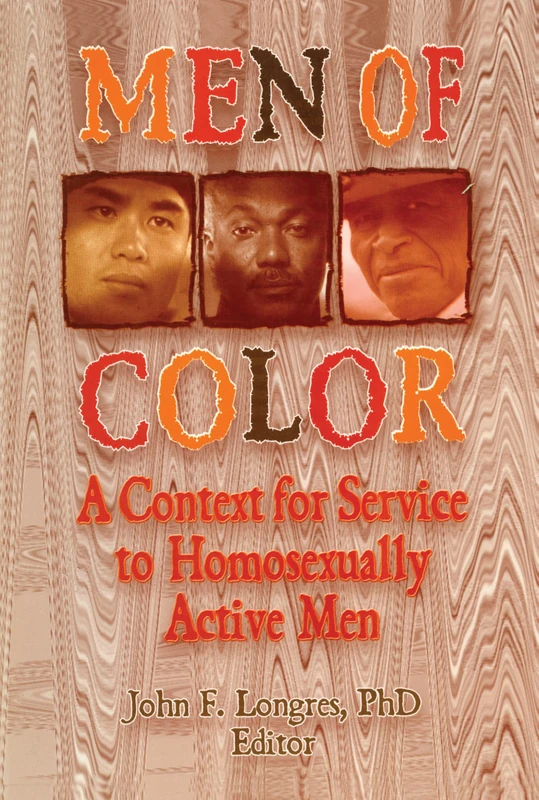 Routledge Men of Color: A Context for Service to Gay Men