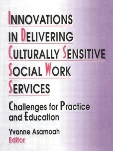 Routledge Innovations in Culturally Sensitive Social Work Services
