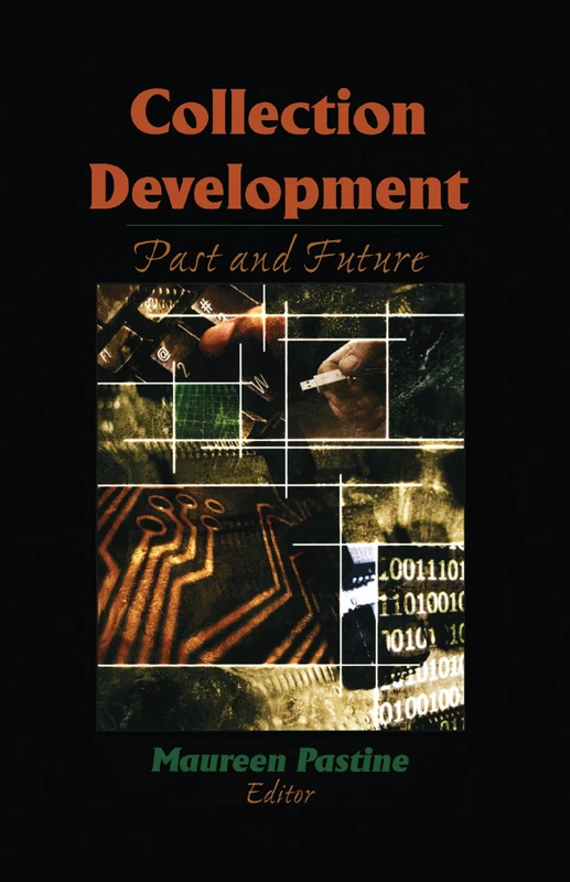 Routledge Collection Development: Past and Future Book
