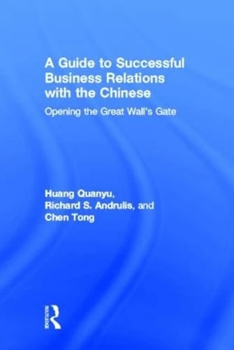 Routledge - A Guide to Successful Business Relations With the Chinese