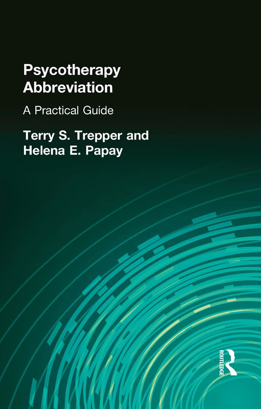Psychotherapy Abbreviation: A Practical Guide (Haworth Marriage & the Family)