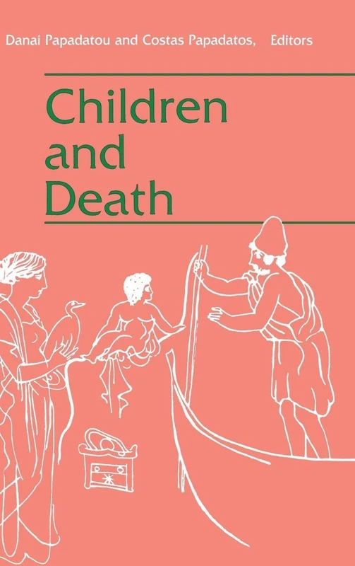 Children and Death (Death Education, Aging and Health Care)