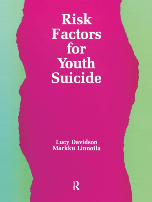Risk Factors for Youth Suicide (Death Education, Aging and Health Care)