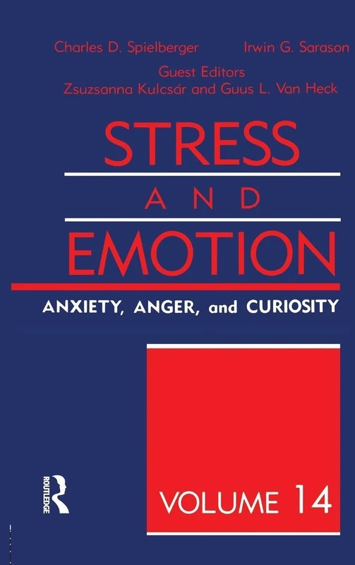 Stress And Emotion: Anxiety, Anger, and Curiosity: 14 (Series in Stress and Emotion: Anxiety, Anger, and Curiosity) - Image 1